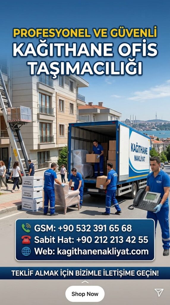 Kağıthane Ofis Taşımacılığı